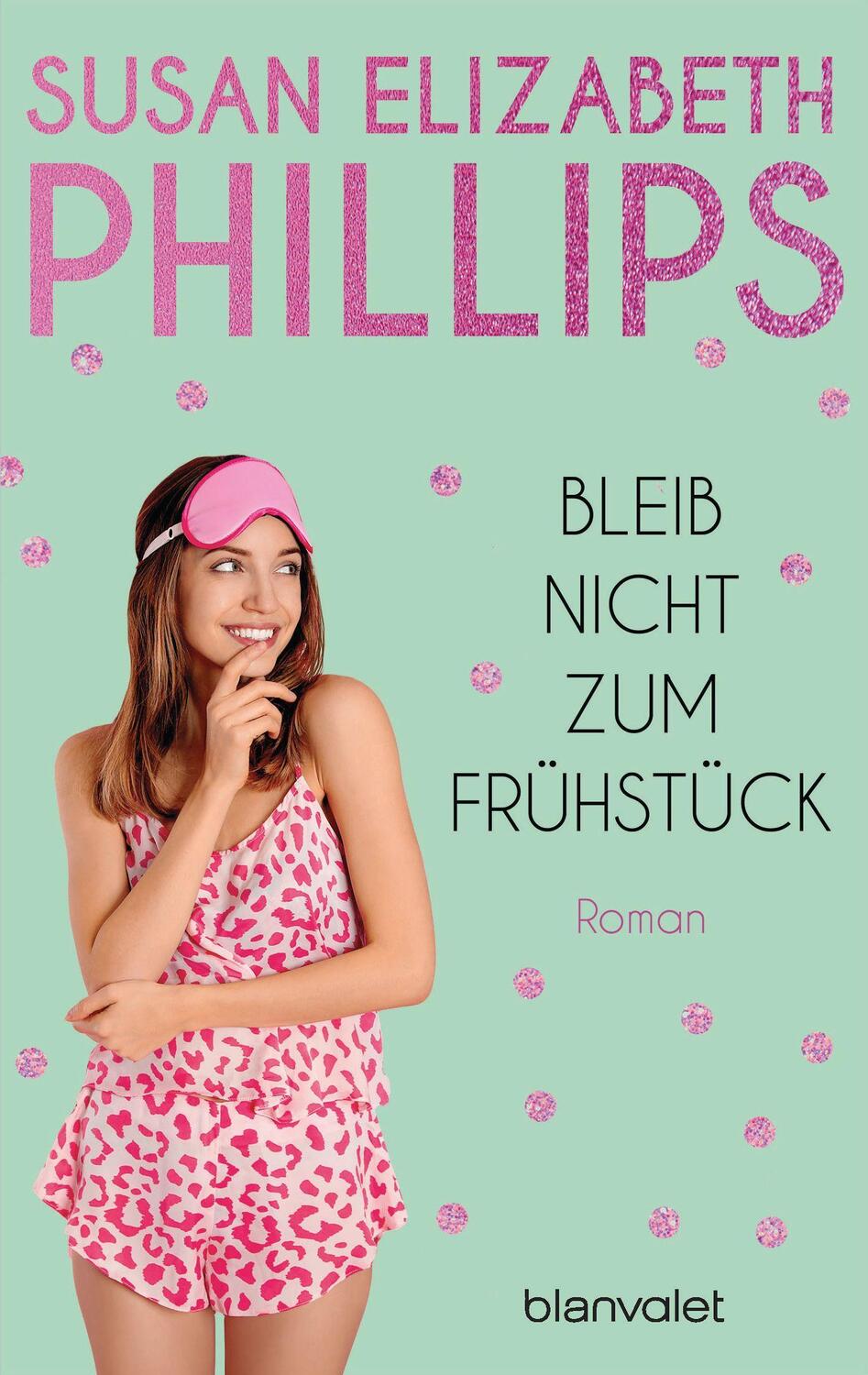 Cover: 9783442350292 | Bleib nicht zum Frühstück! | Susan Elizabeth Phillips | Taschenbuch