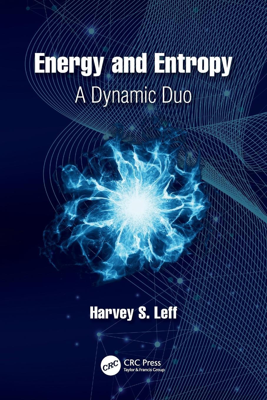 Cover: 9780367349066 | Energy and Entropy | A Dynamic Duo | Harvey S. Leff | Taschenbuch