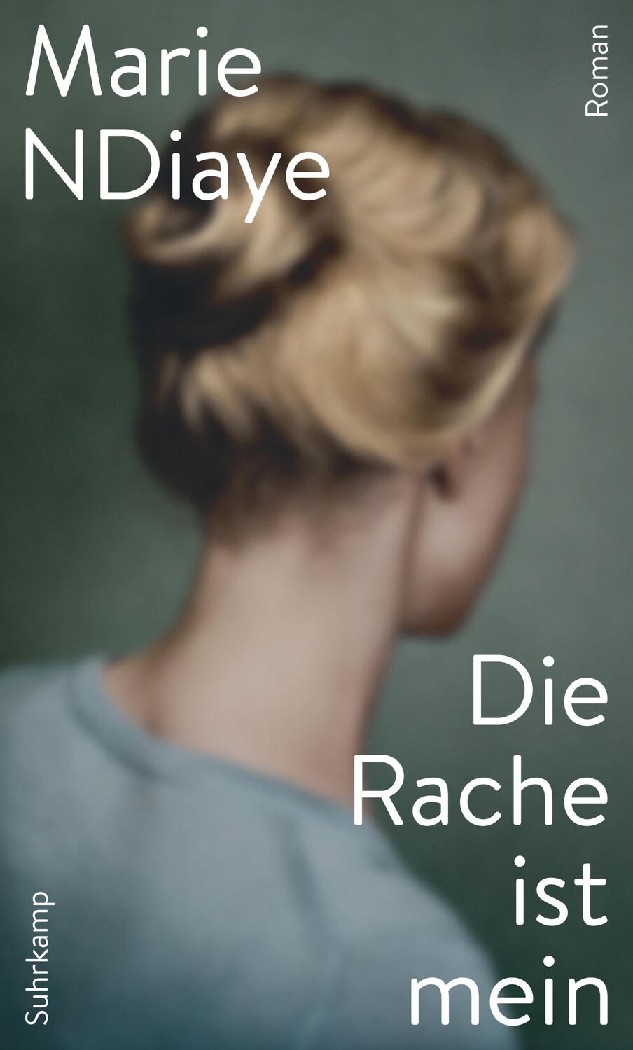 Cover: 9783518430316 | Die Rache ist mein | Marie NDiaye | Buch | 236 S. | Deutsch | 2021