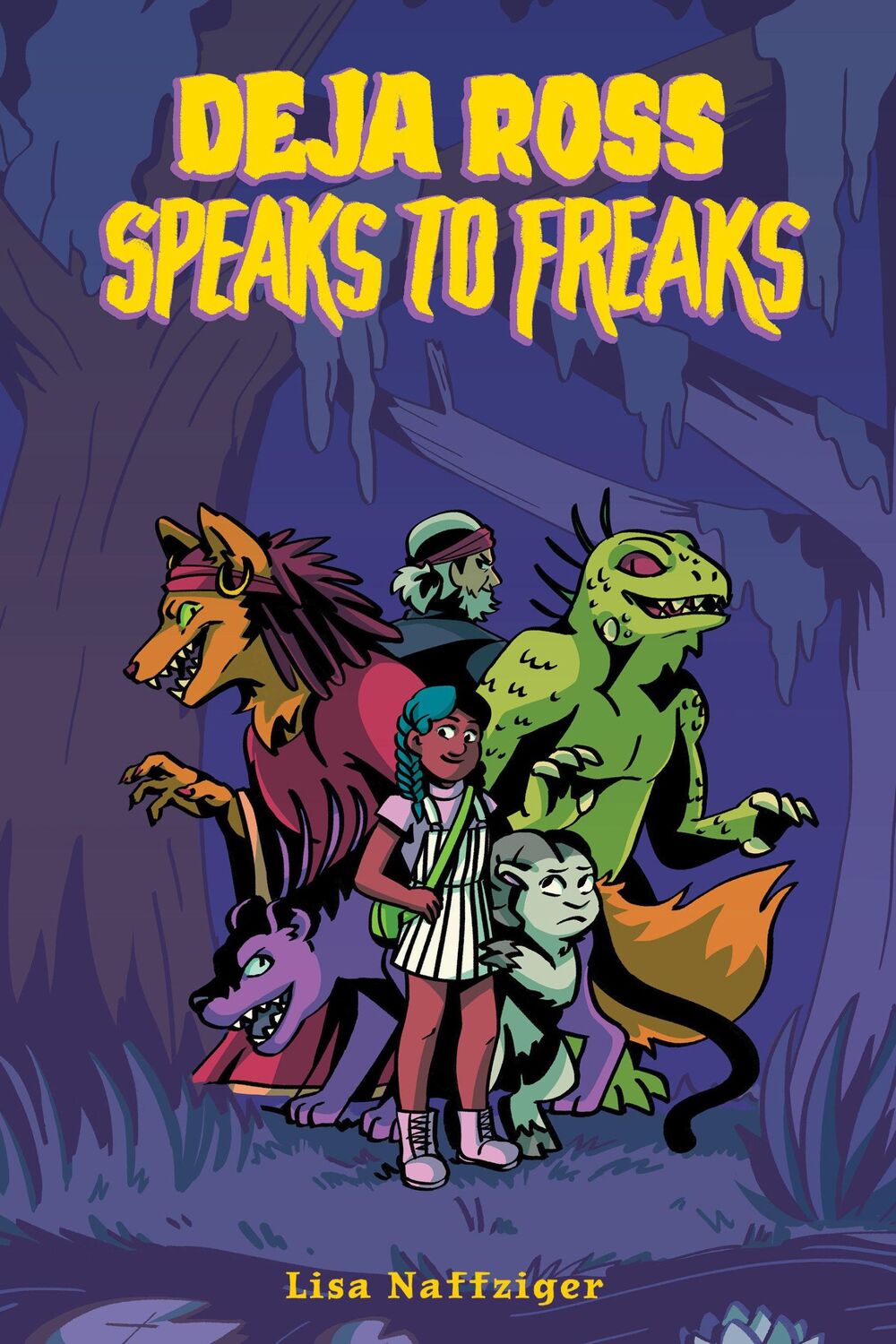 Cover: 9781603095402 | Deja Ross Speaks to Freaks | Lisa Naffziger | Taschenbuch | Englisch