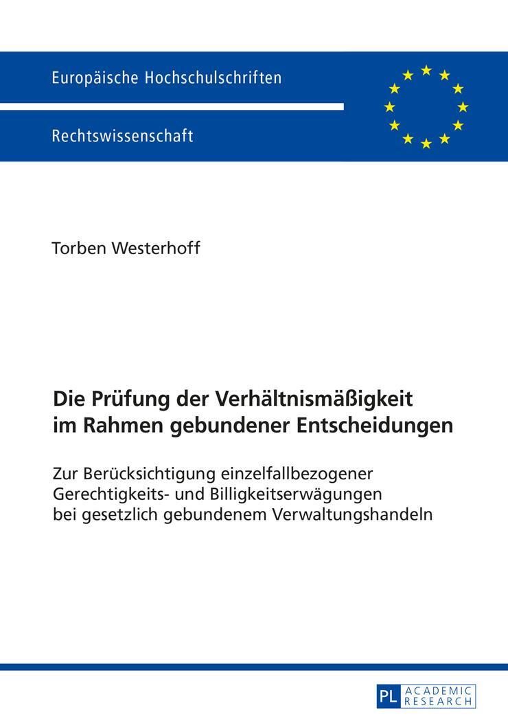 Cover: 9783631674437 | Die Prüfung der Verhältnismäßigkeit im Rahmen gebundener...