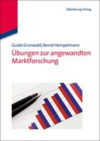 Cover: 9783486734461 | Übungen zur angewandten Marktforschung | Bernd Hempelmann (u. a.)