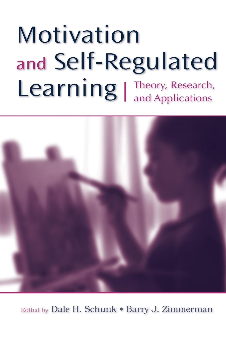 Cover: 9780805858983 | Motivation and Self-Regulated Learning | Dale H. Schunk (u. a.) | Buch