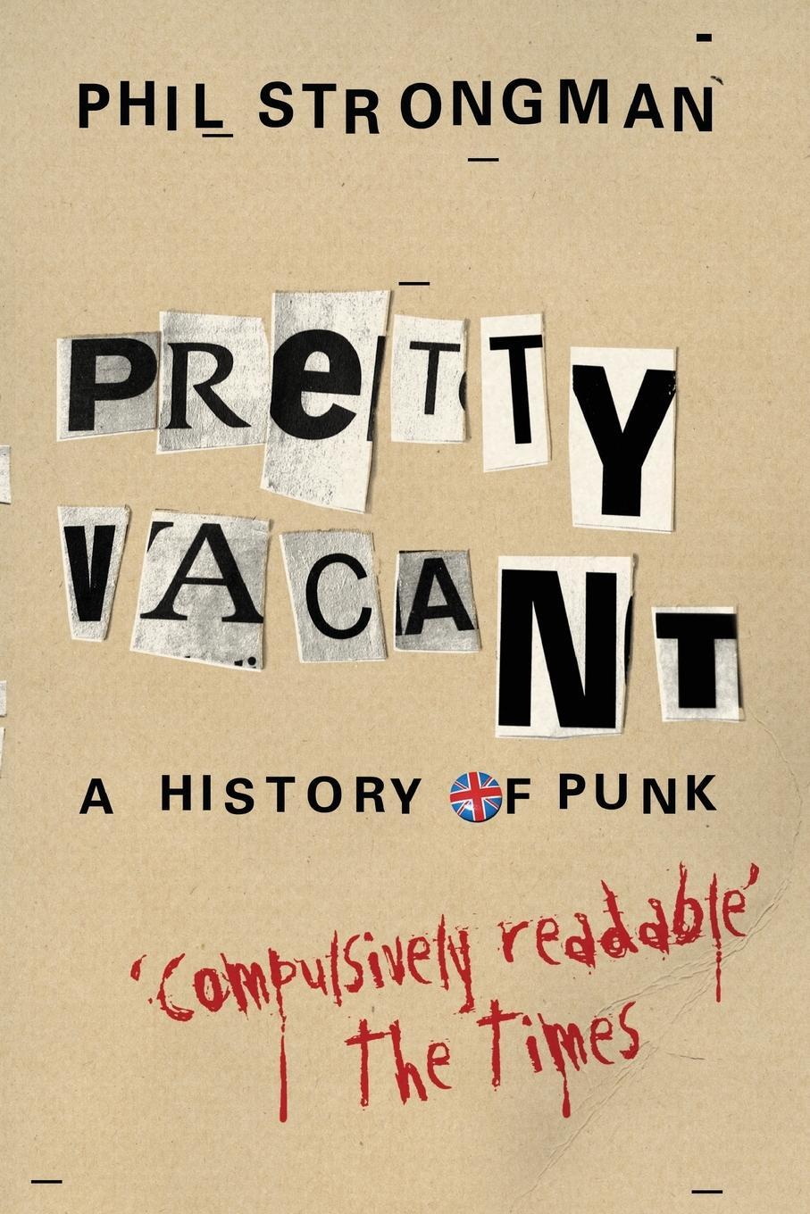 Cover: 9780752882413 | Pretty Vacant | Phil Strongman | Taschenbuch | Paperback | Englisch