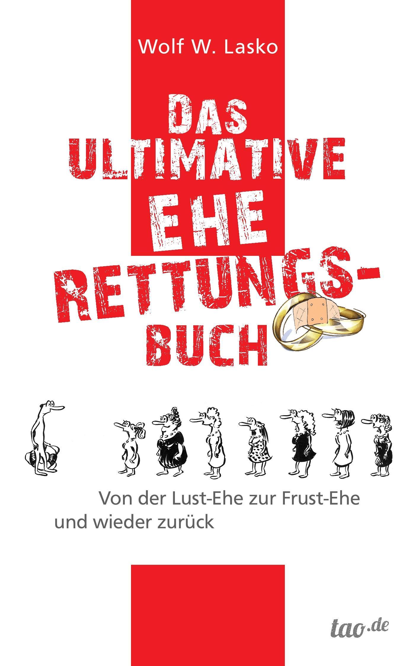 Cover: 9783958021150 | Das ultimative Eherettungs-Buch | Wolf W. Lasko | Taschenbuch | 96 S.