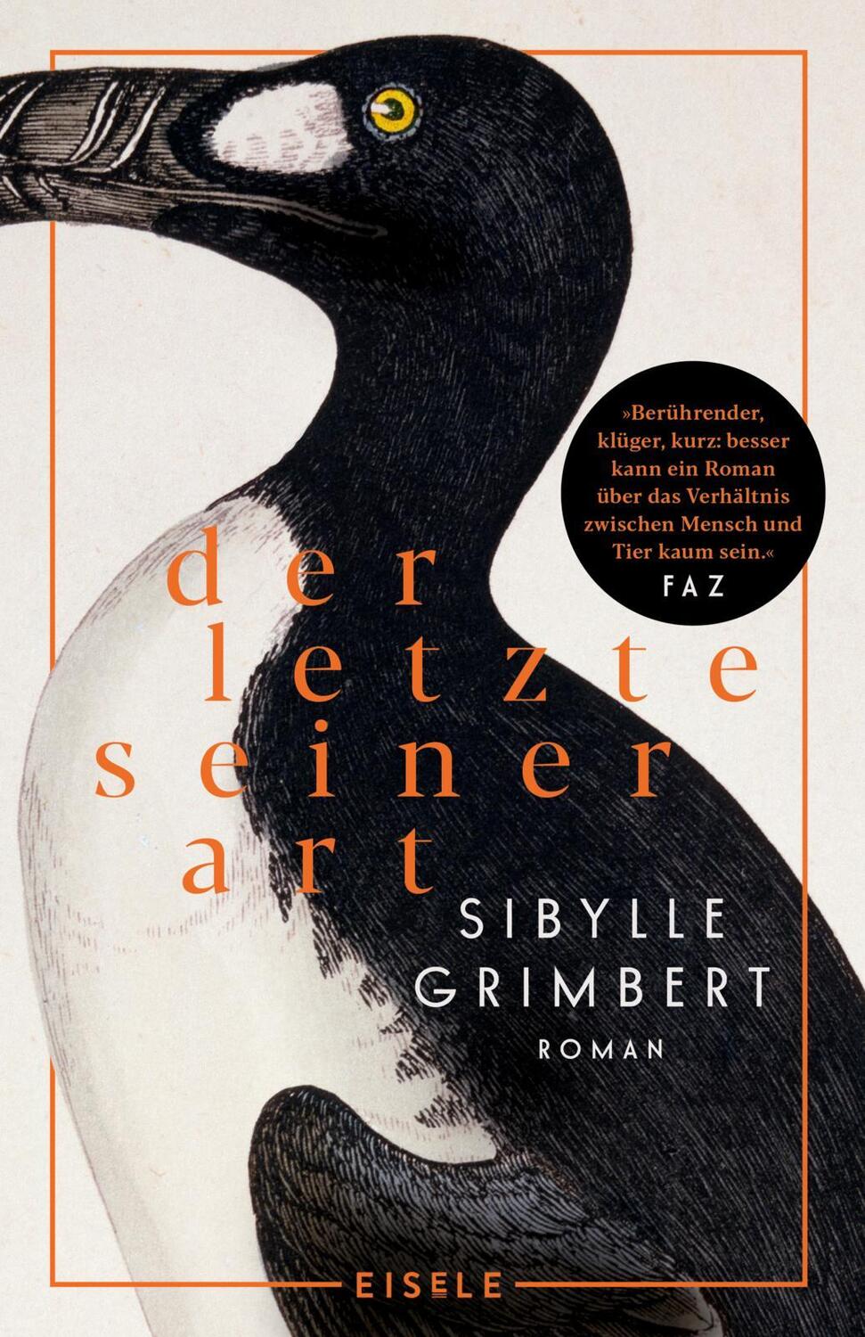 Cover: 9783961612000 | Der Letzte seiner Art | Sibylle Grimbert | Taschenbuch | 256 S. | 2024