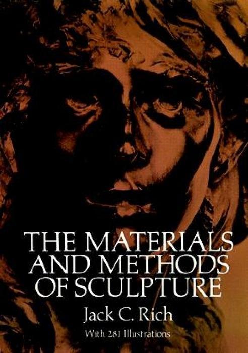 Cover: 9780486257426 | The Materials and Methods of Sculpture | Jack C. Rich | Taschenbuch