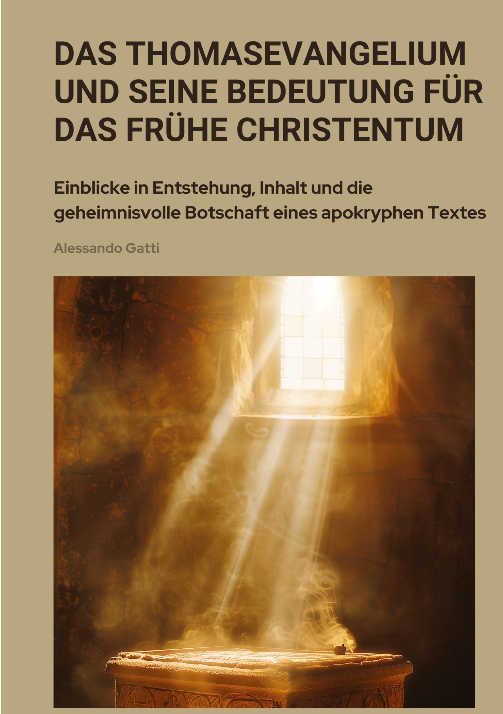 Cover: 9783384418067 | Das Thomasevangelium und seine Bedeutung für das frühe Christentum