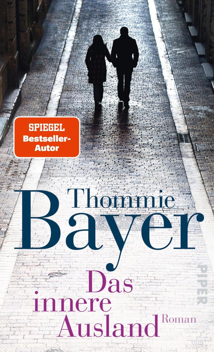 Cover: 9783492314701 | Das innere Ausland | Roman | Thommie Bayer | Taschenbuch | 176 S.