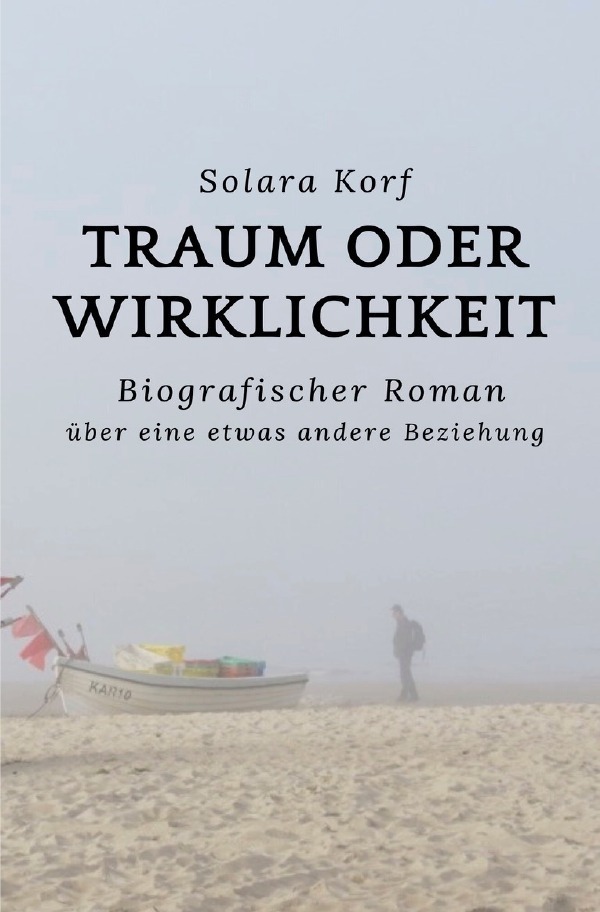 Cover: 9783752948554 | Traum oder Wirklichkeit | Solara Korf | Taschenbuch | epubli