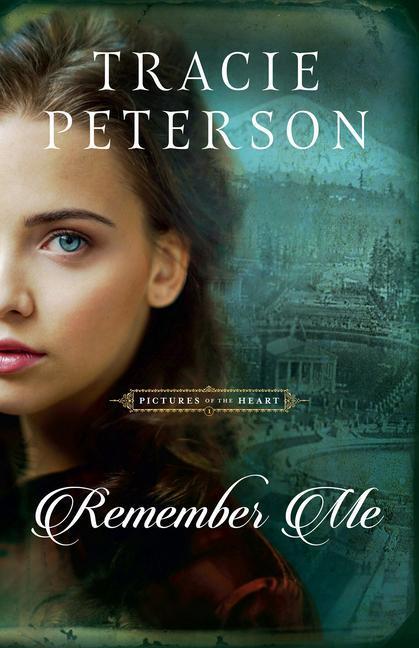 Cover: 9780764237386 | Remember Me | Tracie Peterson | Taschenbuch | Kartoniert / Broschiert