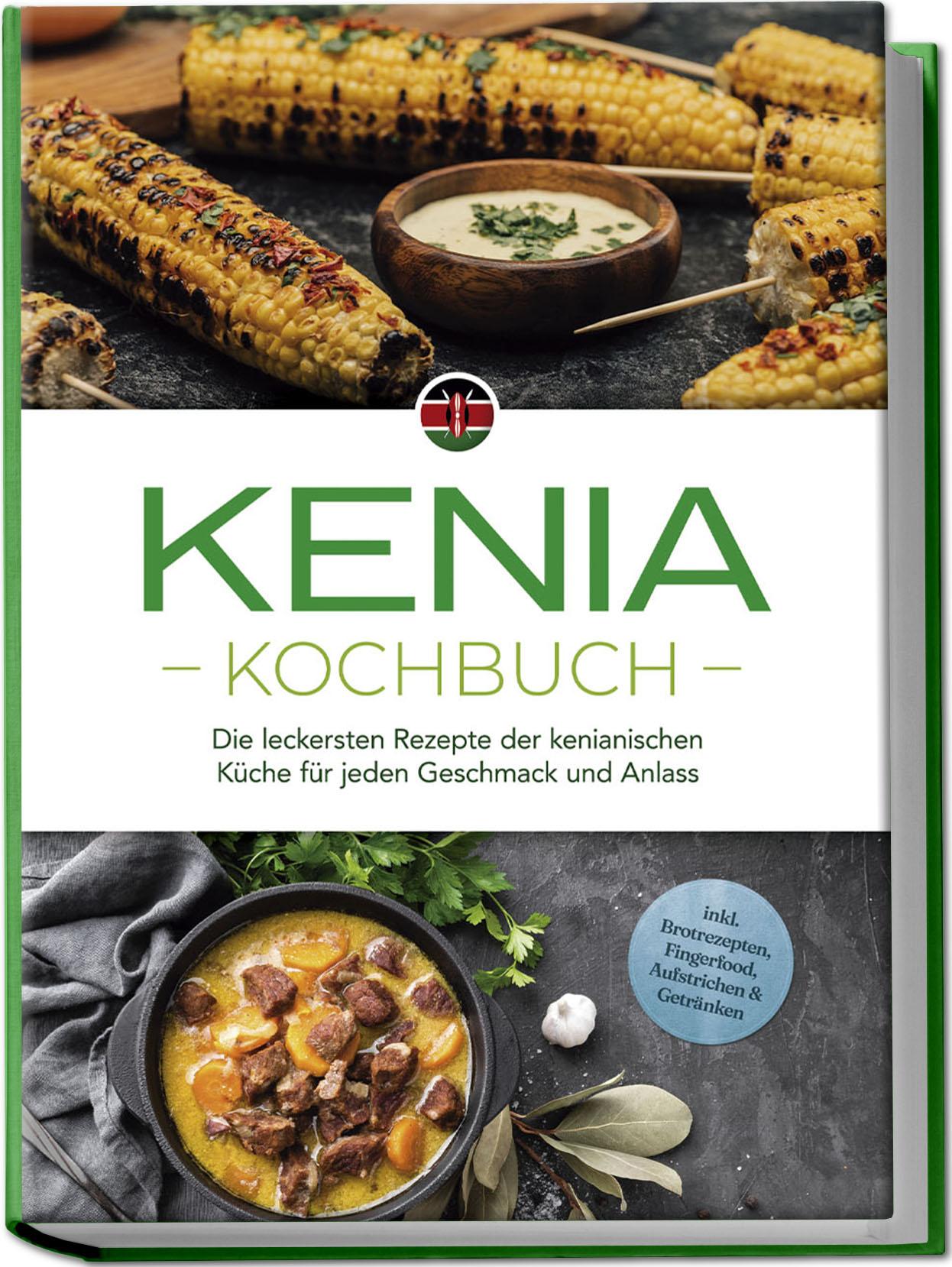 Cover: 9783757610852 | Kenia Kochbuch: Die leckersten Rezepte der kenianischen Küche für...