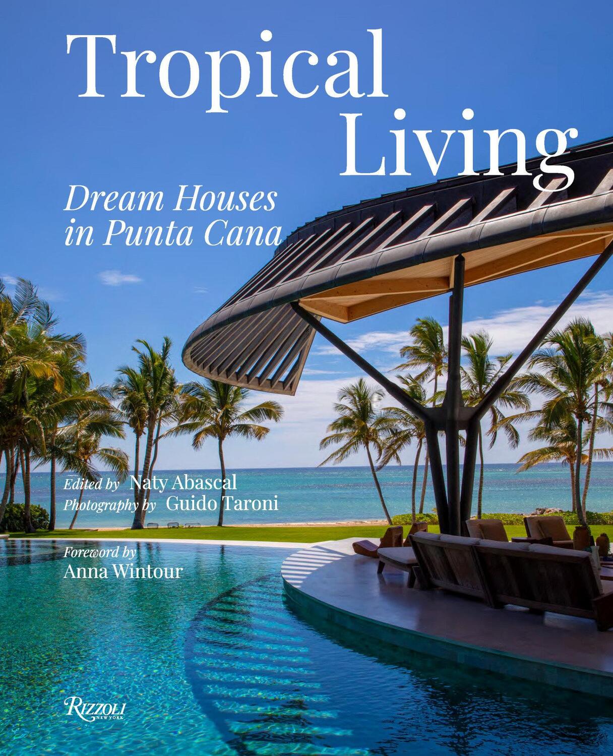 Cover: 9788891840059 | Tropical Living: Dream Houses in Punta Cana | Naty Abascal | Buch