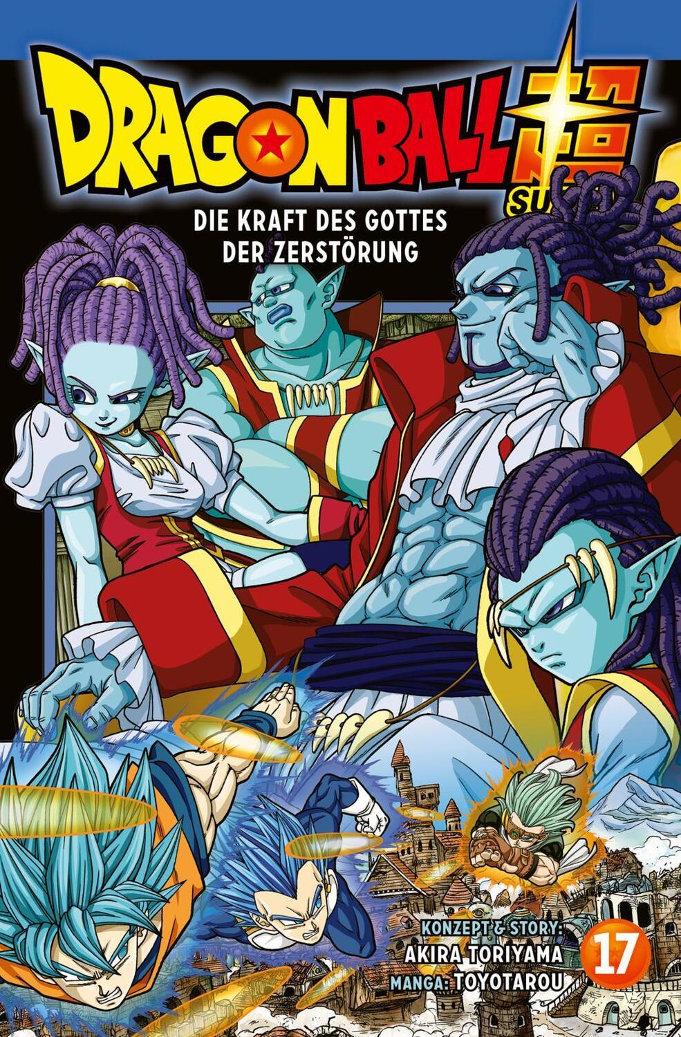 Cover: 9783551714596 | Dragon Ball Super 17 | Die Kraft des Gottes der Zerstörung | Buch