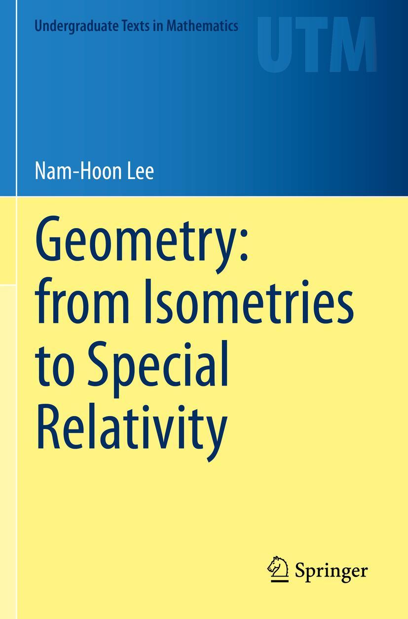 Cover: 9783030421038 | Geometry: from Isometries to Special Relativity | Nam-Hoon Lee | Buch