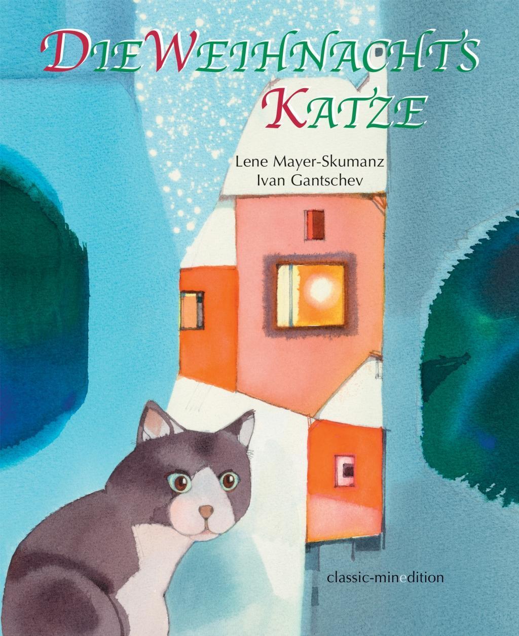 Cover: 9783865663535 | Die Weihnachtskatze | classic-minedition | Lene Mayer-Skumanz | Buch