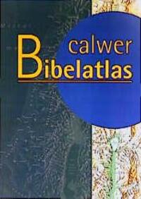 Cover: 9783766837028 | Calwer Bibelatlas | Wolfgang Zwickel | Taschenbuch | 54 S. | Deutsch