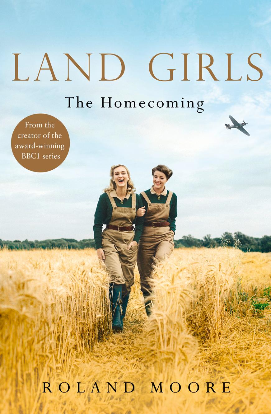 Cover: 9780008204433 | Land Girls | The Homecoming | Roland Moore | Taschenbuch | Englisch