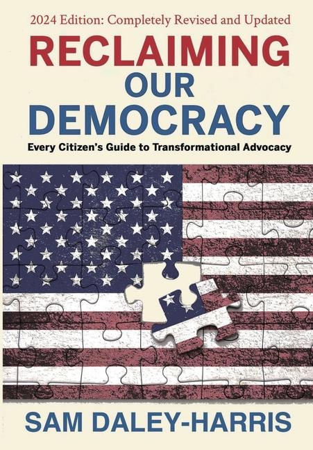 Cover: 9781953943347 | Reclaiming Our Democracy | Sam Daley-Harris | Buch | Englisch | 2024