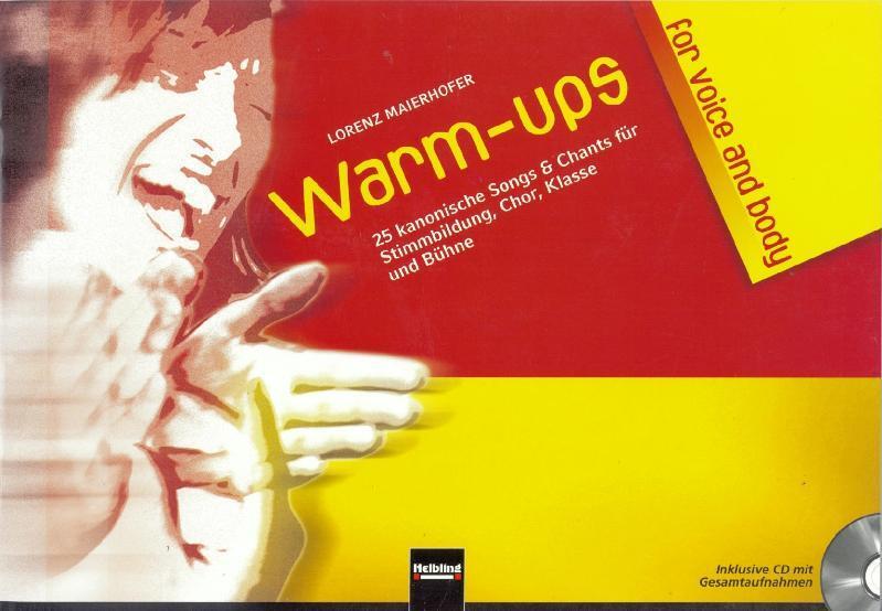 Cover: 9783850613071 | Warm-ups for voice &amp; body | Lorenz Maierhofer | Taschenbuch | 32 S.