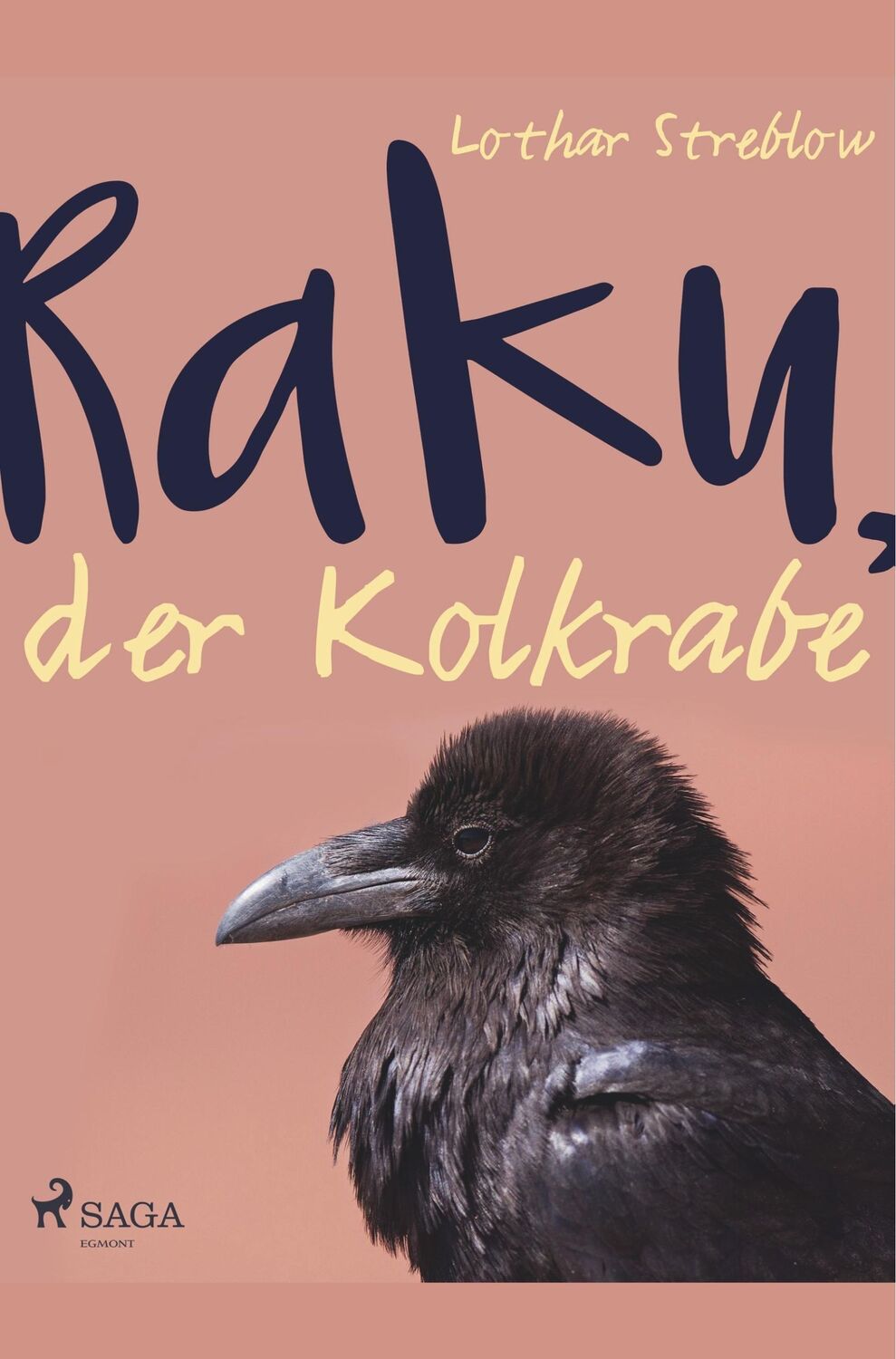 Cover: 9788726152333 | Raku, der Kolkrabe | Lothar Streblow | Taschenbuch | Paperback | 2019