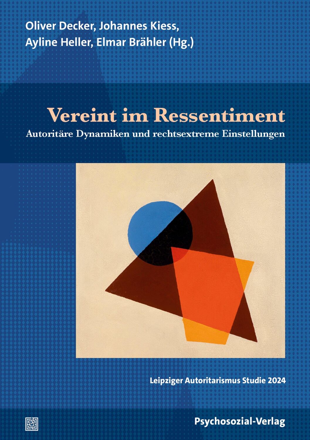 Cover: 9783837933970 | Vereint im Ressentiment | Elmar Brähler (u. a.) | Taschenbuch | 274 S.