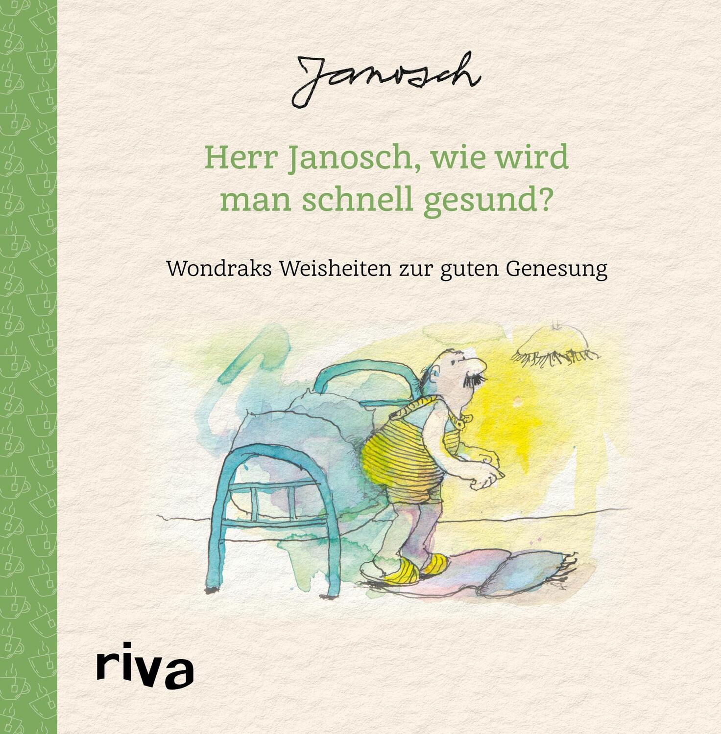 Cover: 9783742327666 | Herr Janosch, wie wird man schnell gesund? | Janosch | Buch | 64 S.