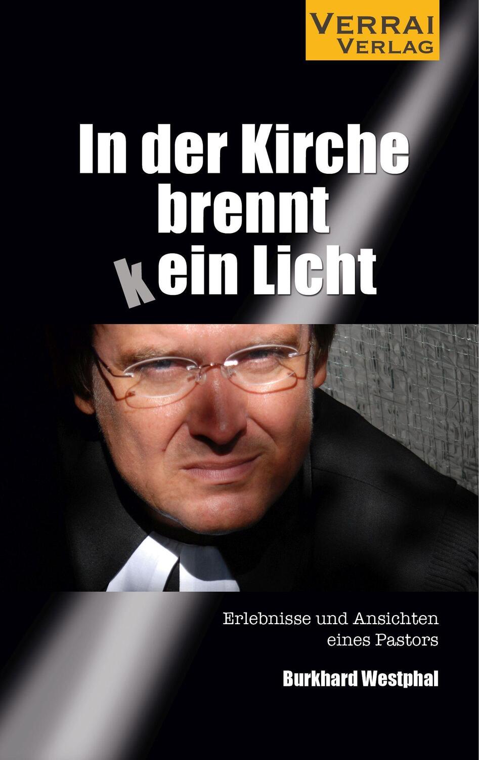 Cover: 9783946834977 | In der Kirche brennt (k)ein Licht | Burkhard Westphal | Taschenbuch