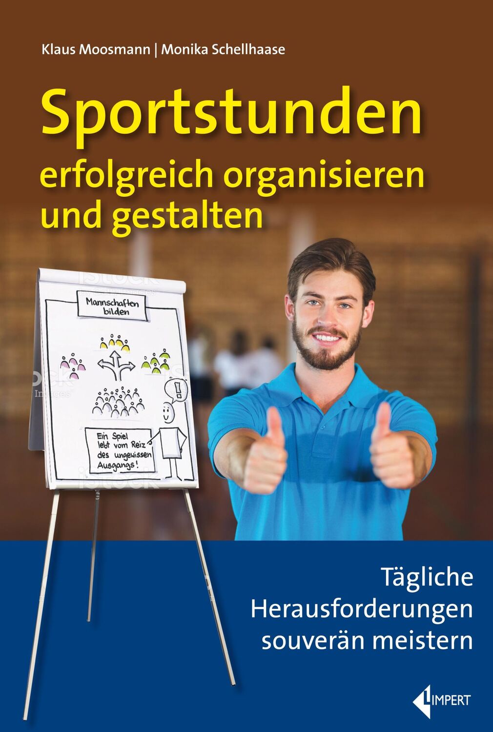 Cover: 9783785319666 | Sportstunden erfolgreich organisieren und gestalten | Moosmann (u. a.)