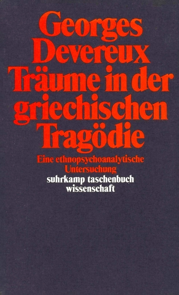 Cover: 9783518281369 | Träume in der griechischen Tragödie | Georges Devereux | Taschenbuch