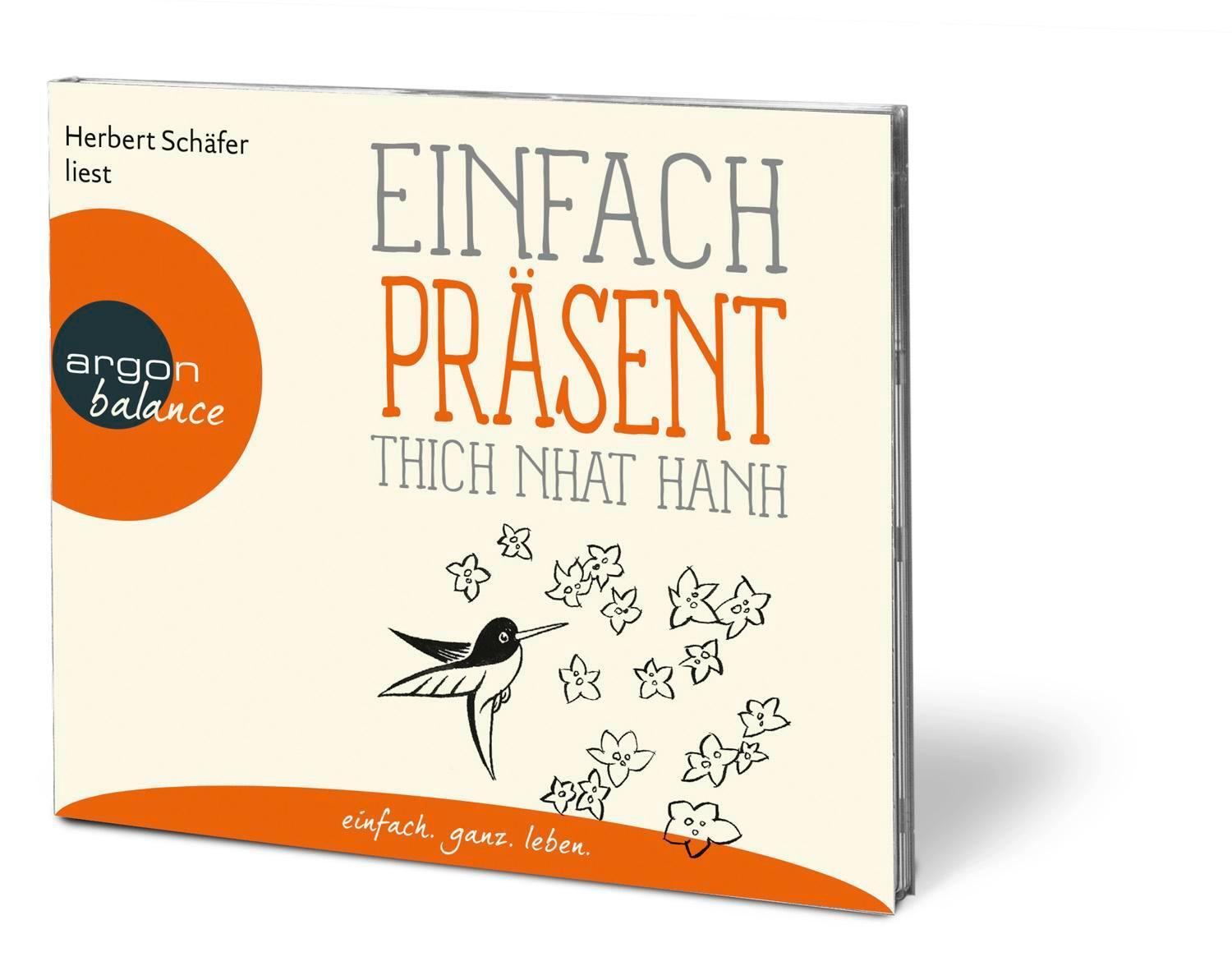 Bild: 9783839882542 | Einfach präsent | Thich Nhat Hanh | Audio-CD | Basics der Achtsamkeit