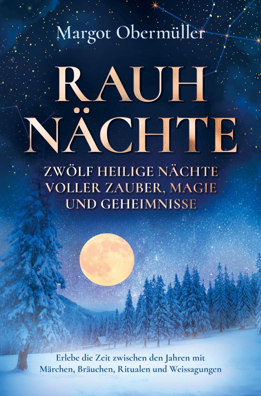 Cover: 9789403706870 | Rauhnächte - Zwölf heilige Nächte voller Zauber, Magie und Geheimnisse