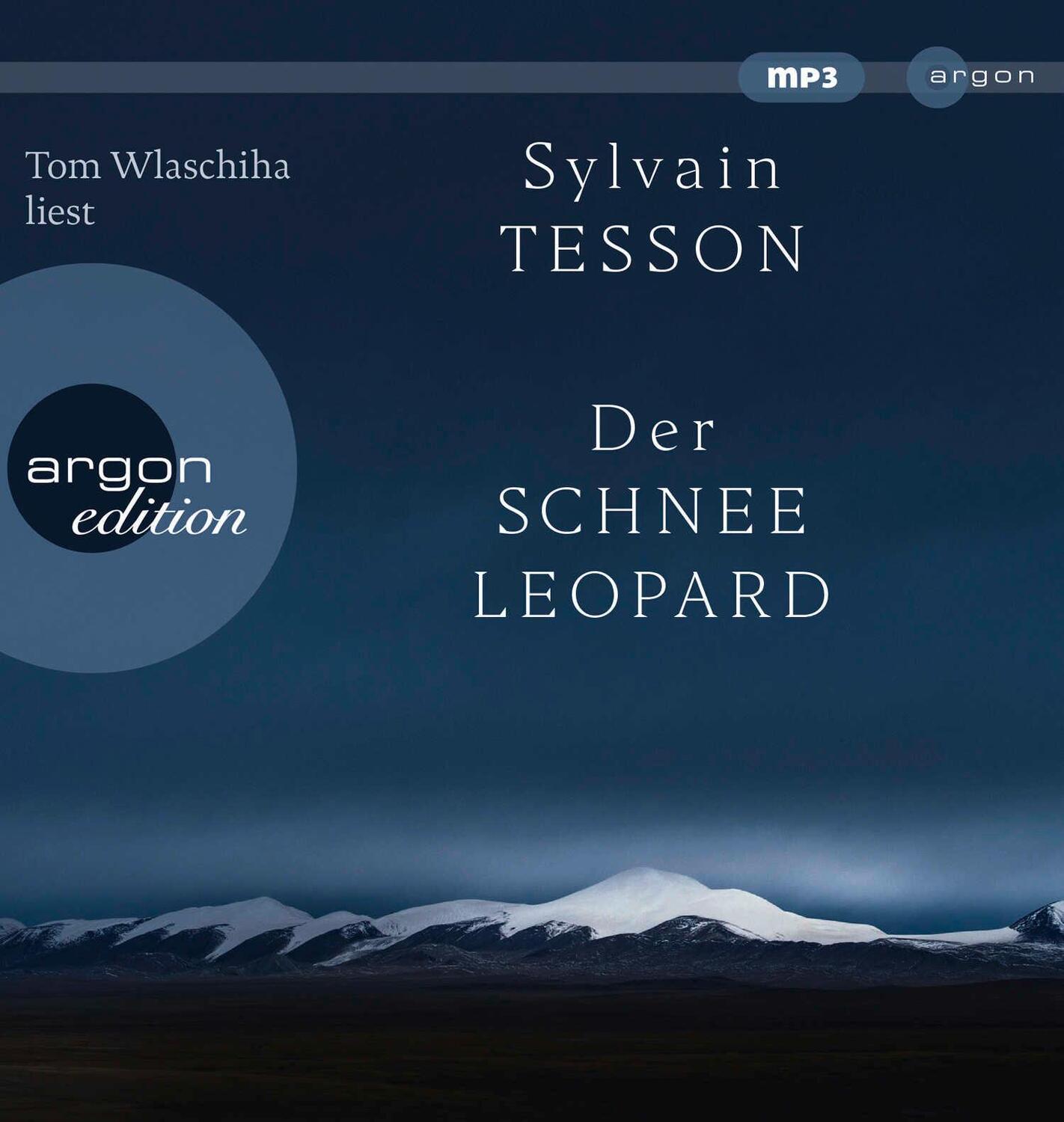 Cover: 9783839818763 | Der Schneeleopard | Sylvain Tesson | MP3 | 271 Min. | Deutsch | 2021