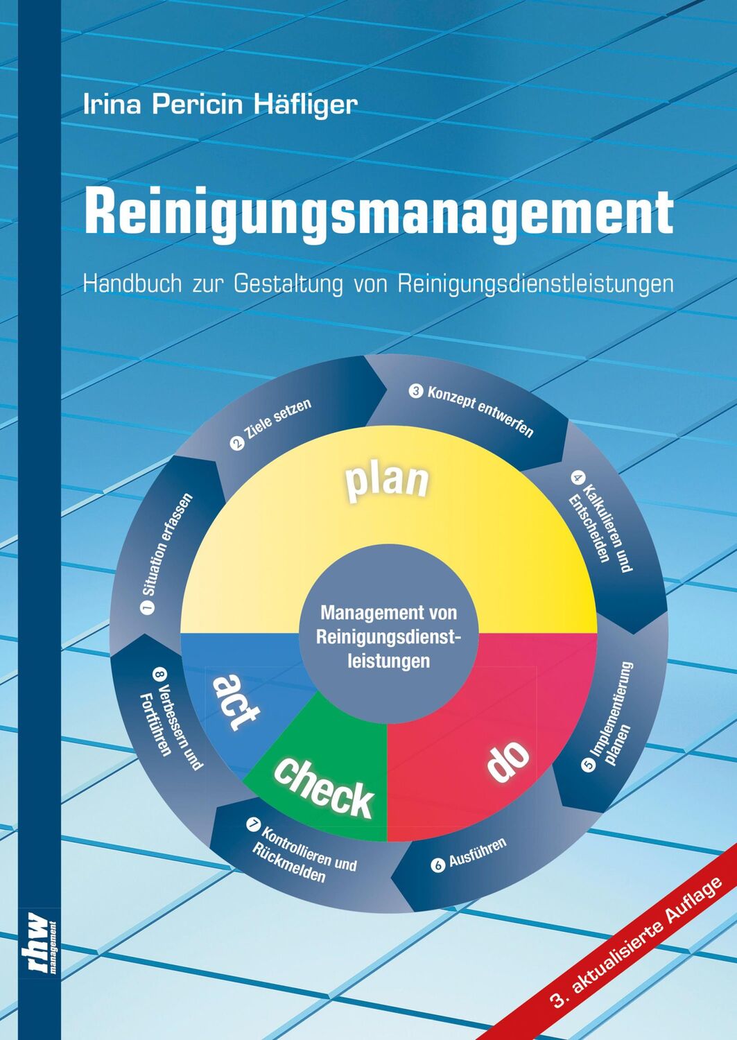 Cover: 9783954090655 | Reinigungsmanagement | Irina Pericin Häfliger | Buch | 480 S. | 2023