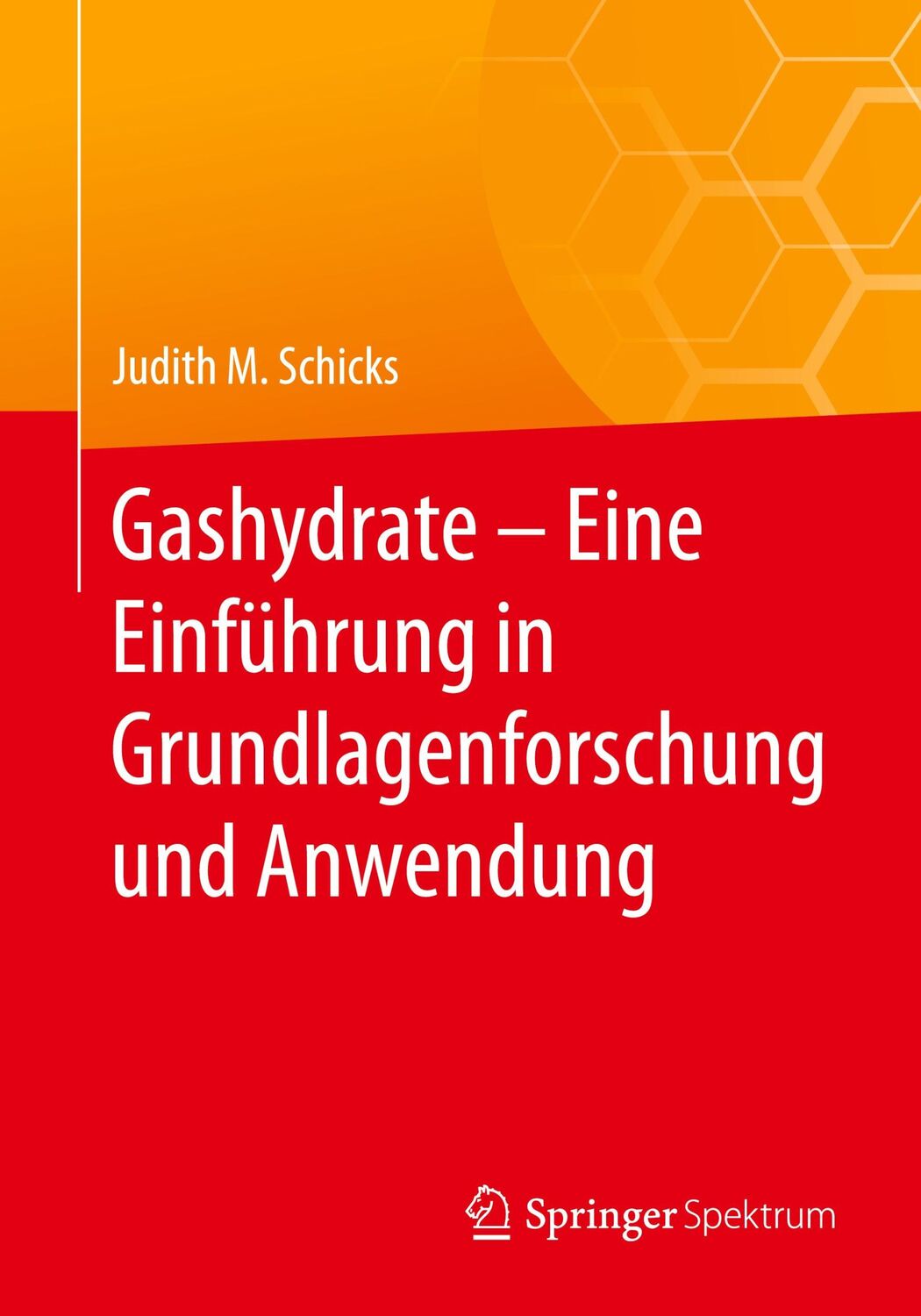 Cover: 9783662627778 | Gashydrate ¿ Eine Einführung in Grundlagenforschung und Anwendung