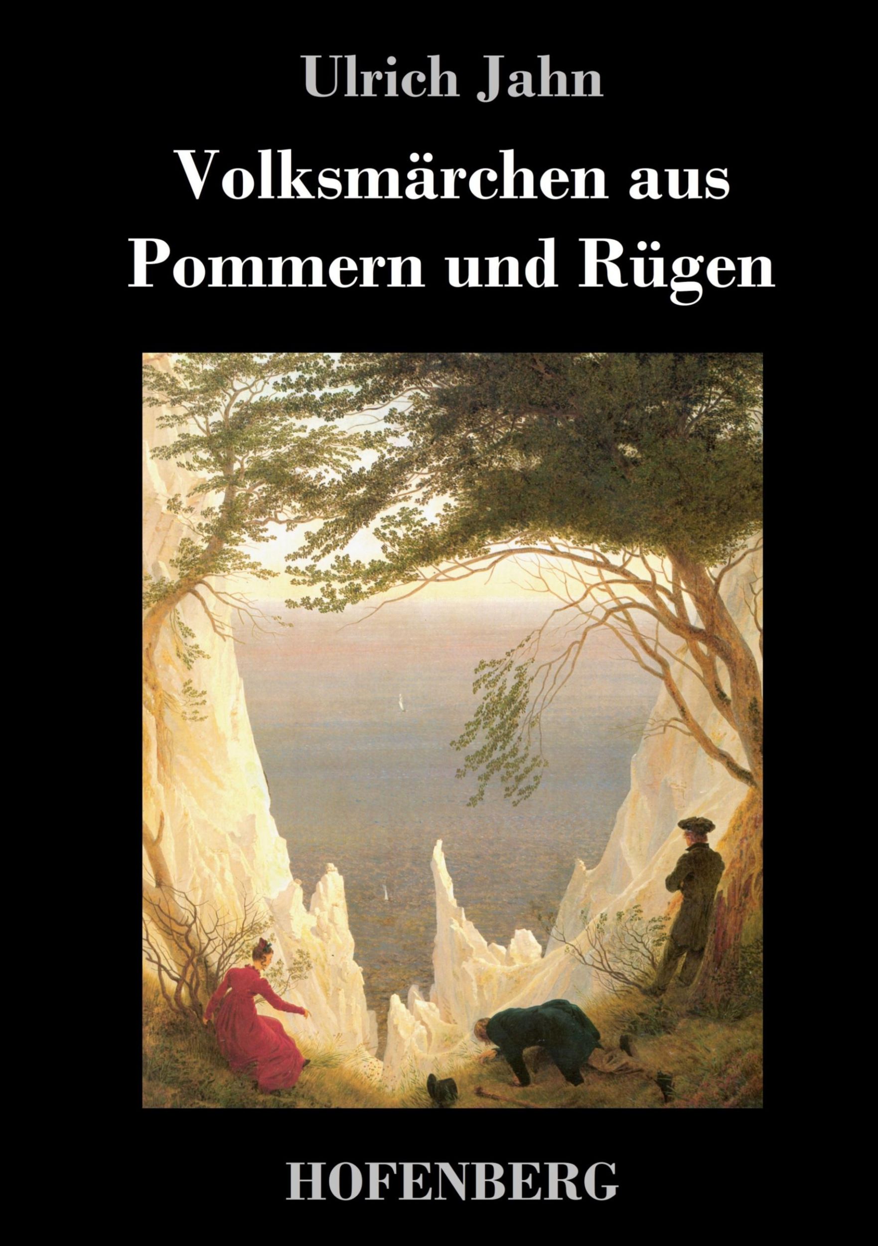 Cover: 9783843072397 | Volksmärchen aus Pommern und Rügen | Ulrich Jahn | Buch | 428 S.