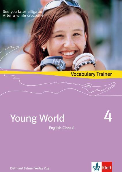 Cover: 9783264836929 | Young World 4. English Class 6 | Vocabulary Trainer | Arnet-Clark