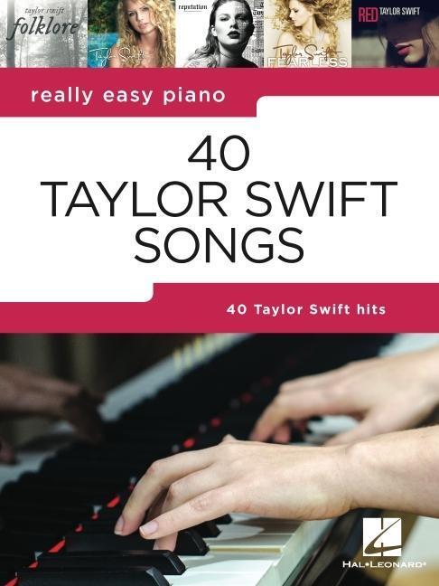 Cover: 840126961638 | 40 Taylor Swift Songs: Really Easy Piano Series with Lyrics &amp;...