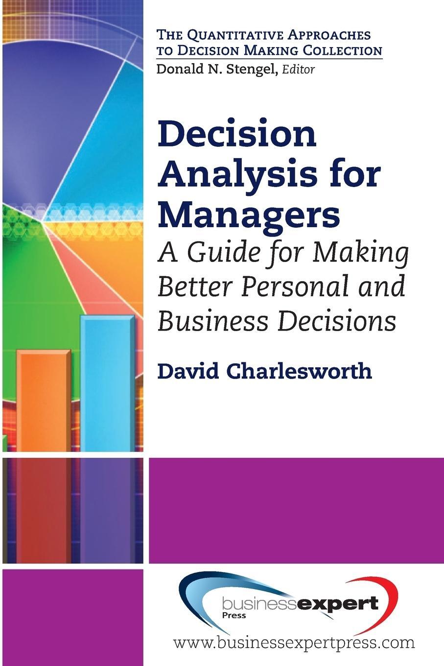 Cover: 9781606494882 | Decision Analysis for Managers | David Charlesworth | Taschenbuch