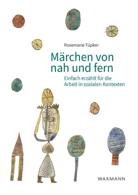 Cover: 9783830942061 | Märchen von nah und fern | Rosemarie Tüpker | Taschenbuch | 194 S.