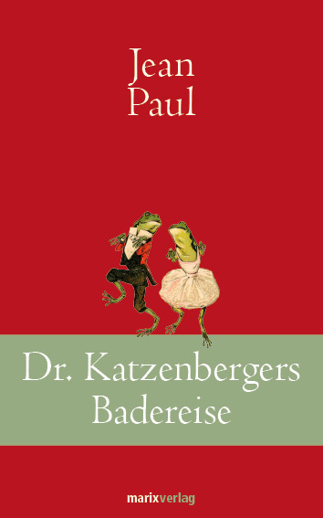 Cover: 9783865393012 | Dr. Katzenbergers Badereise | Erzählung. Vorwort von Ulrich Holbein