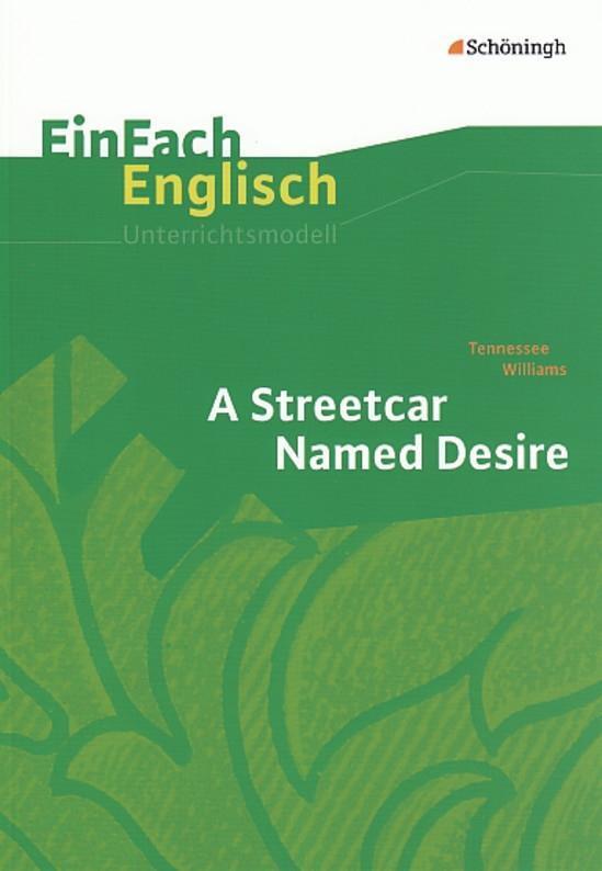 Cover: 9783140412384 | EinFach Englisch Unterrichtsmodelle. Tennessee Williams: A...