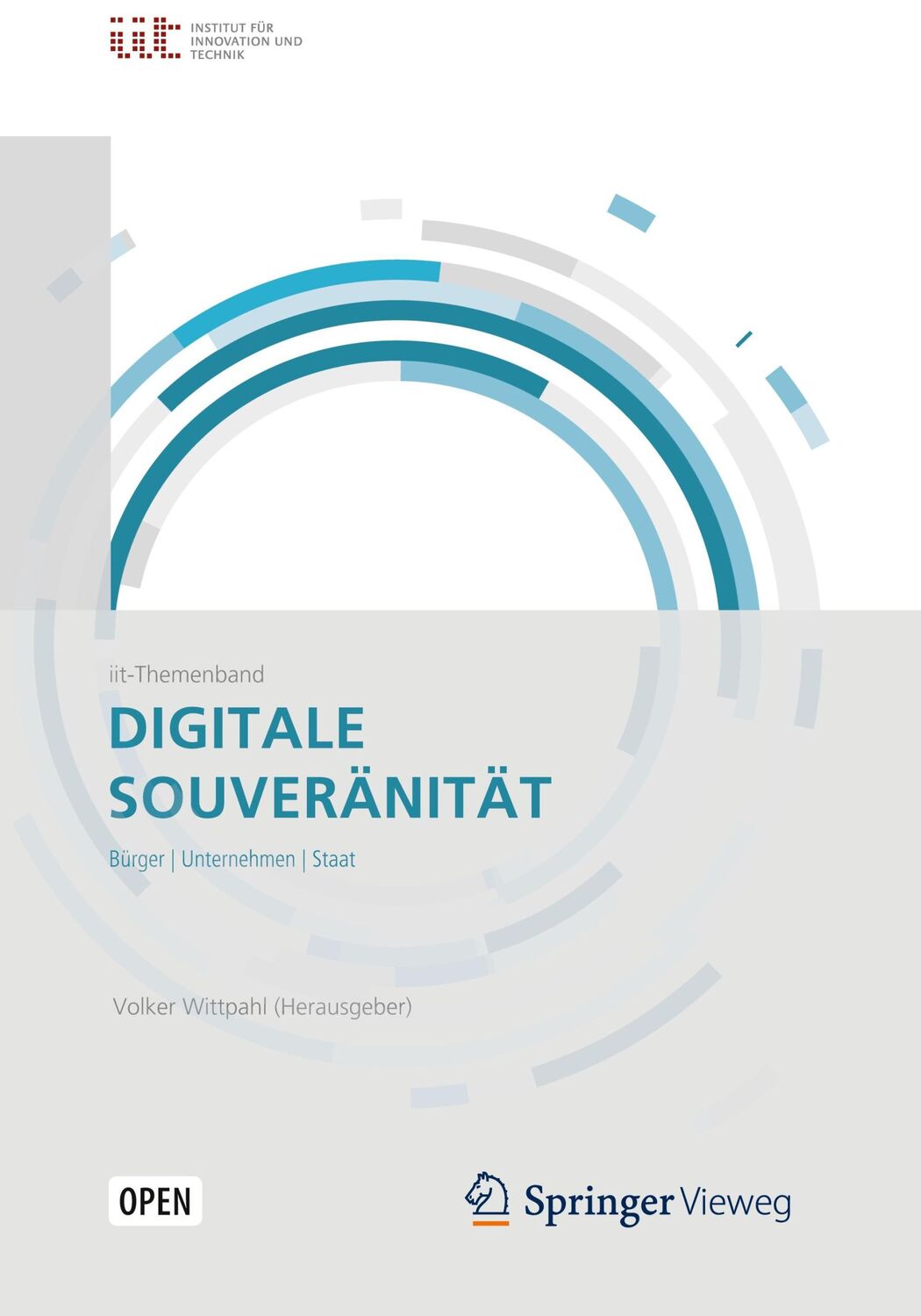 Cover: 9783662557884 | Digitale Souveränität | Bürger, Unternehmen, Staat | Volker Wittpahl