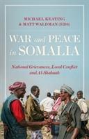 Cover: 9781787380189 | War and Peace in Somalia | Matt Waldman (u. a.) | Taschenbuch | 2018