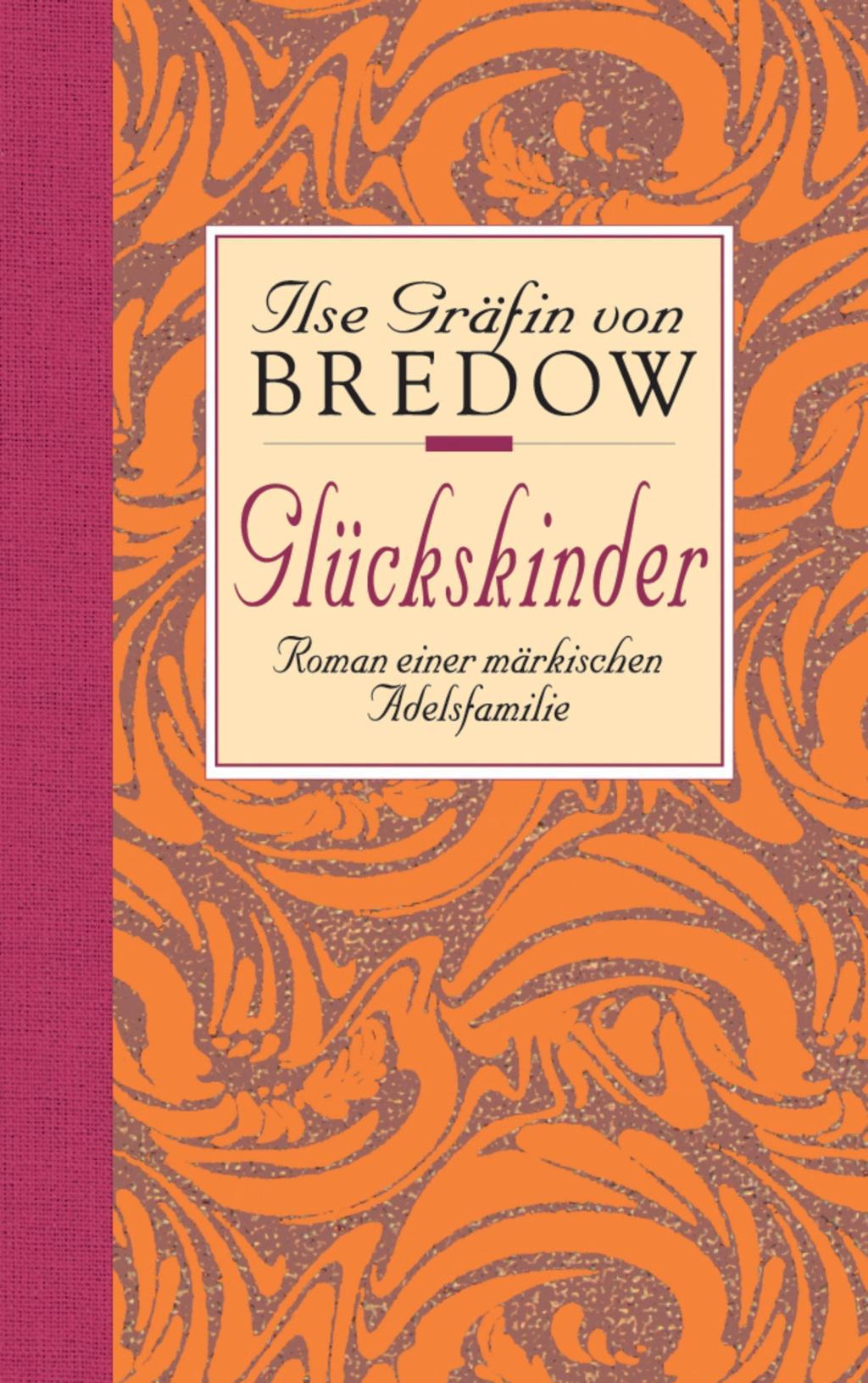 Cover: 9783502199366 | Glückskinder | Roman einer märkischen Adelsfamilie | Bredow | Buch