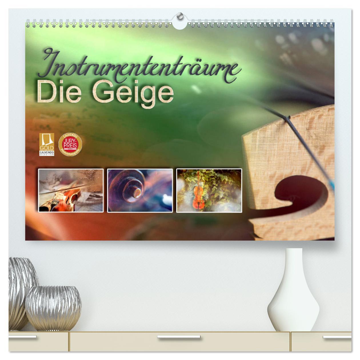 Cover: 9783435357208 | Instrumententräume - Die Geige (hochwertiger Premium Wandkalender...