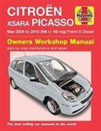 Cover: 9781785214325 | Citroen Xsara Picasso Petrol &amp; Diesel (Mar 04 - 10) 04 to 10 | Randall