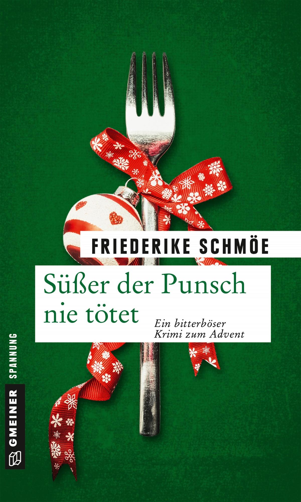 Cover: 9783839221853 | Süßer der Punsch nie tötet | Ein bitterböser Krimi zum Advent | Schmöe