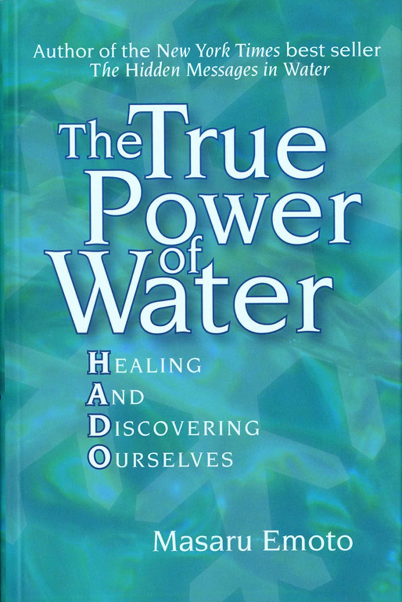 Cover: 9781416522171 | The True Power of Water | Healing and Discovering Ourselves | Emoto