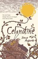 Cover: 9780552572972 | Celandine | The Touchstone Trilogy | Steve Augarde | Taschenbuch